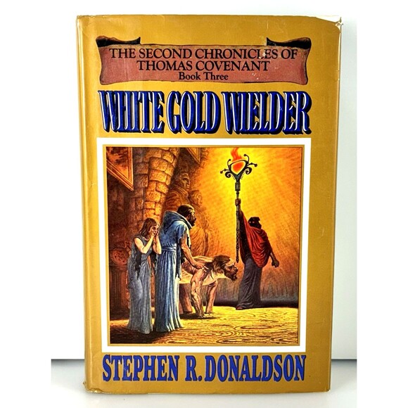White Gold Wielder Book 3 by Stephen R. Donaldson Vintage 1983 Del Rey Hardback - Picture 1 of 9